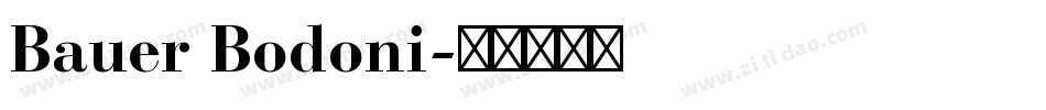 Bauer Bodoni字体转换